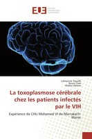La Toxoplasmose CéRéBrale Chez Les Patients InfectéS Par Le VIH Taoufik (U. A.)