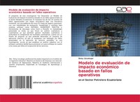 Deisy Uzcategui | Modelo De EvaluacióN De Impacto EconóMico Basado En Fallos...