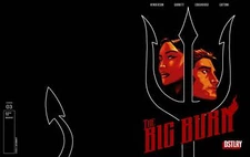 Big Burn #3 Cover B variant Garbett (2025) DSTLRY Comics