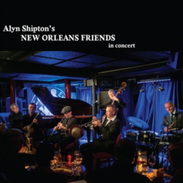ALYN SHIPTON NEW ORLEANS FRIENDS IN CONCERT NEW CD