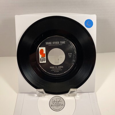 Hugh X. Lewis   Some Other Time / All Heaven Broke Loose Kapp Records   K-978
