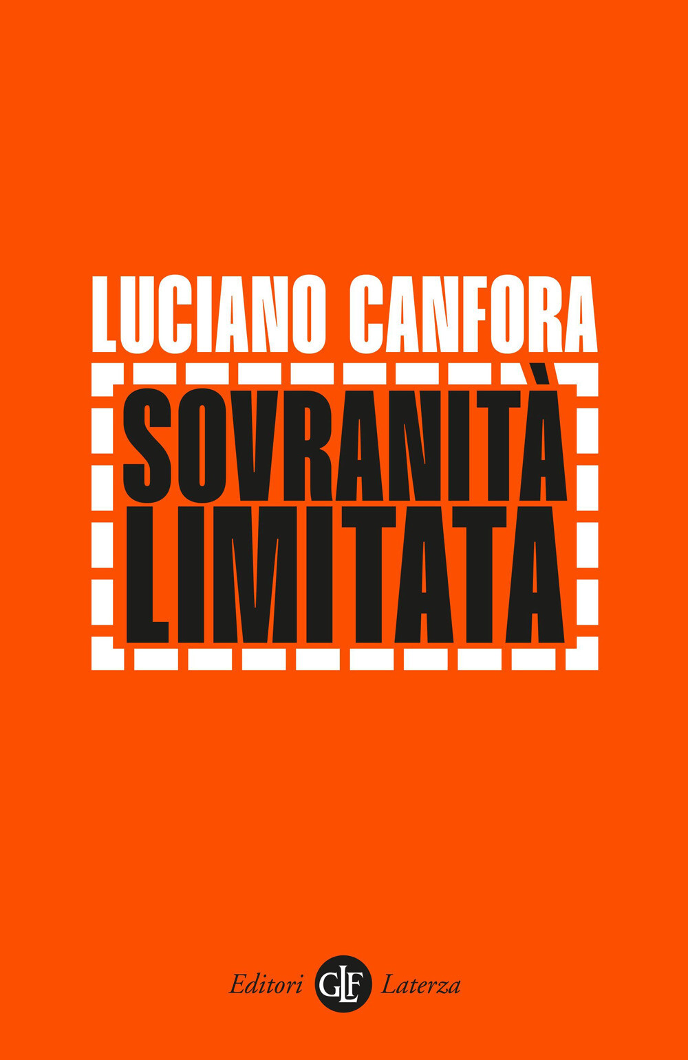 Sovranità limitata - Canfora Luciano