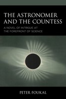 Astronomer And The Countess A Novel Of Intrigue At The Forefront Of Science Buch