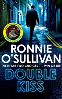 Double Kiss Ronnie O'sullivan Taschenbuch Kartoniert / Broschiert Englisch 2018