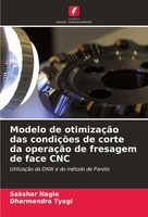 Sakshar Nagle (U. A.) | Modelo De OtimizaçãO Das CondiçõEs De Corte Da...