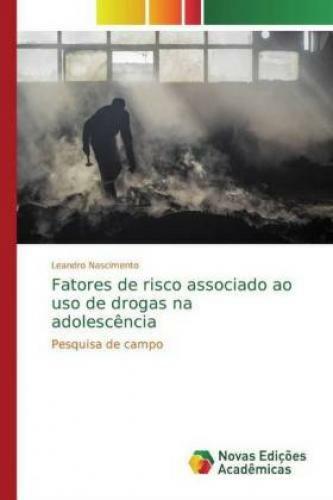 Thumbnail - Fatores De Risco Associado Ao Uso De Drogas Na Adolescência Pesquisa