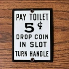 Vintage Pay Toilet 5 Cents Rustic Porcelain Enameled Metal Sign Small 5"x3.5"