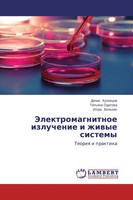 Denis Kuznecow (U. A.) | Jelektromagnitnoe Izluchenie I Zhiwye Sistemy | Buch