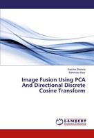 Reecha Sharma (U. A.) | Image Fusion Using PCA And Directional Discrete...