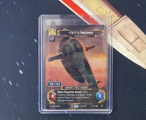 star wars unlimited Fett's firespray Feared Silouhette Serialized # 168
