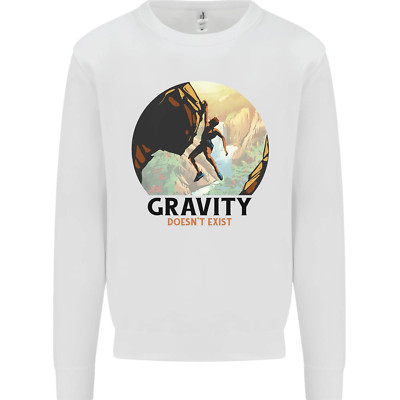 Rock Climbing Gravity Doesnt Exist Climber Kinder Sweatshirt Pullover