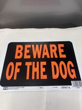 New HY-KO BEWARE OF The DOG Mylar Plastic Sign Made In USA Durable Plastic
