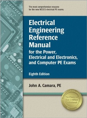 Electrical Engineering Reference Manual for the Power, Electrical and Electr...