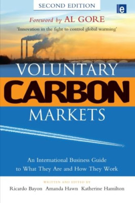 Voluntary Carbon Markets: An International Business Gui - HardBack NEW Ricardo B