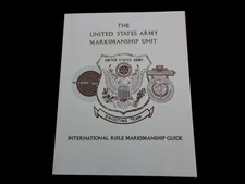 U.S ARMY RIFLE MARKSMANSHIP UNIT BOOK SHOOTING TEAM GUIDE