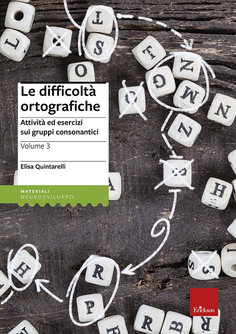 Le difficoltà ortografiche. Vol. 3 - Quintarelli Elisa