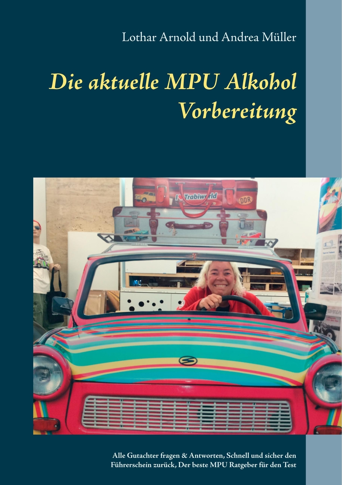Thumbnail - Die Aktuelle Mpu Alkohol Vorbereitung | Lothar Arnold (u. A.) |