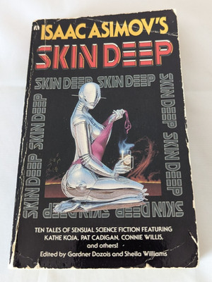 Isaac Asimov's Skin Deep 1995 Paperback Ace 1st Ed Sensual Sci Fi 10 Tales