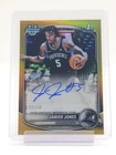 JAMIER JONES 2025-26 BOWMAN CHROME U 1ST AUTO GOLD REFRACTOR /50 #CPA-JO Q7302
