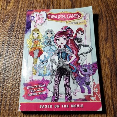 Ever After High Dragon Games Stacia Deutsch 2016 First Edition Little Brown