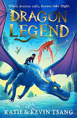 Dragon Legend (Dragon Realm)-Katie Tsang, Kevin Tsang