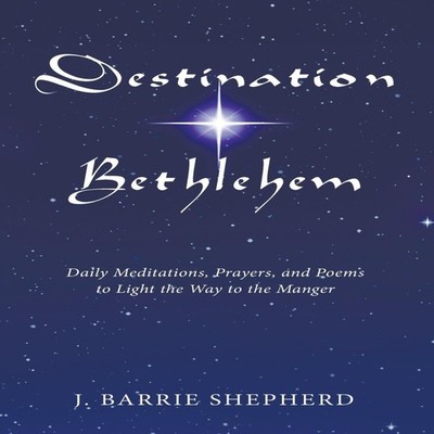 Destination Bethlehem J. Barrie Shepherd Paperback Wipf and Stock