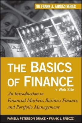 The Basics of Finance : An Introduction to Financial Markets, Bus