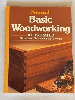 Basic Woodworking by Sunset Publishing Staff (1986, Hardcover)