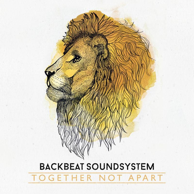 Backbeat Soundsystem Together Not Apart CD ES1043 NEW