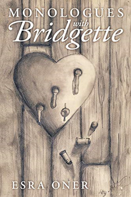 Monologues with Bridgette -  NEW Esra Oner 2010