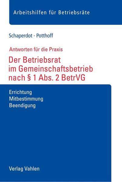 Der Betriebsrat Gemeinschaftsbetrieb Nach § 1 Abs. 2 Betrvg | 2021 |