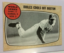 1968 TOPPS #153 BRILES COOLS OFF BOSTON * 1967 WORLD SERIES GAME#3