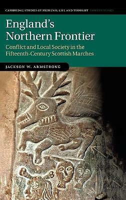 England's Northern Frontier Armstrong Hardback Cambridge University Press