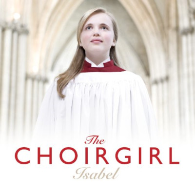 The Choirgirl Isabel CD 2010 Free UK P&P Top-quality Fast Dispatch Audio CD