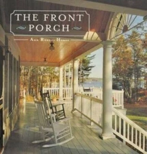 The Front Porch - Hardcover By Heuer, Ann Rooney - VERY GOOD