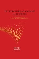 LittéRature Acadienne Du 21E SièCle Collective Taschenbuch FranzöSisch 2016