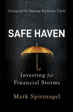 Safe Haven Investing For Financial Storms - Paperback Spitznagel Marktale...