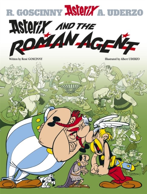Asterix: Asterix and The Roman Agent Album 15 by René Goscinny (Hardback Book)