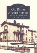 William B. Moore Joshua F. Sherretts Oil Boom Architecture (Paperback)