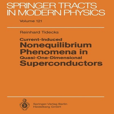 Current-Induced Nonequilibrium Phenomena in Quasi-One-Dimensional