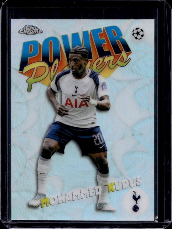 2025-26 Topps Chrome UEFA Mohammed Kudus Power Players #PP-11 Tottenham