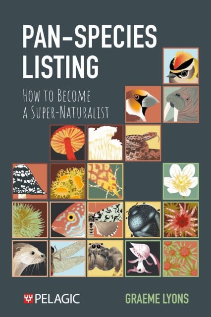 Pan-Species Listing: How to Become a Super-Naturalist - Image 6