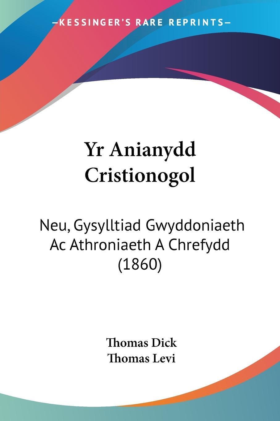 Yr Anianydd Cristionogol | Thomas Dick | Taschenbuch | Paperback |