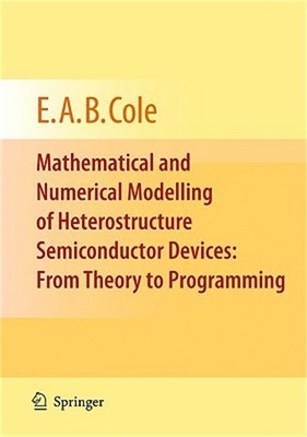 Mathematical and Numerical Modelling of Heterostructure Semiconductor Devices: F