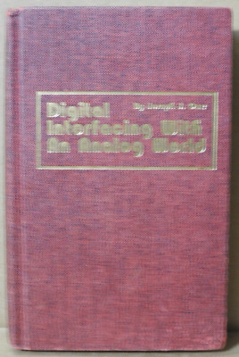 DIGITAL INTERFACING WITH AN ANALOG WORLD (JOSEPH J. CARR) 1978 TAB BOOKS EX!