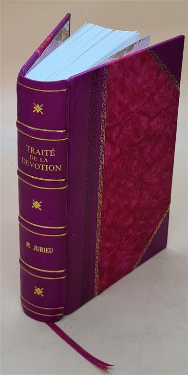 Traite E La Devotion by M Jurieu Leather Bound 17th Edition