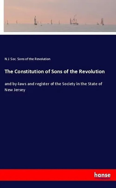 N. J. Soc. Sons Of The Revolution | The Constitution Of Sons Of The Revolution-image