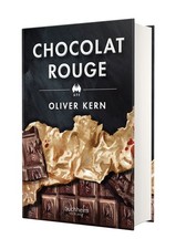 CHOCOLAT ROUGE, signiert, Oliver Kern, 666 Stück - Deutsche Ausgabe