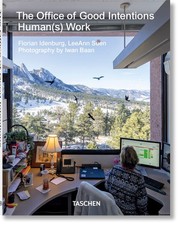 The Office of Good Intentions. Human(s) Work by Idenburg