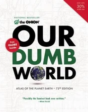 Our Dumb World - Paperback By The Onion - GOOD